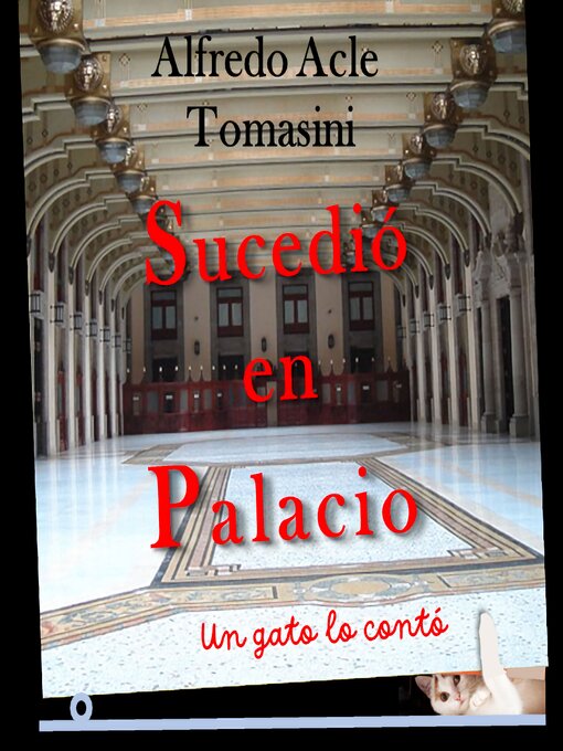 Title details for Sucedió en Palacio by Alfredo Acle Tomasini - Available